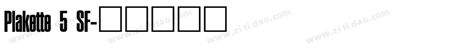 Plakette 5 SF字体转换